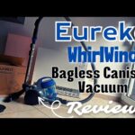 Eureka Whirlwind Bagless Canister Vacuum Cleaner Review | The Best Canister Vacuum