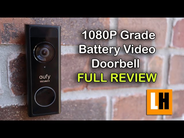 Eufy 1080P Grade Battery Video Doorbell Review - Unboxing Features Setup Installation Video & Audio