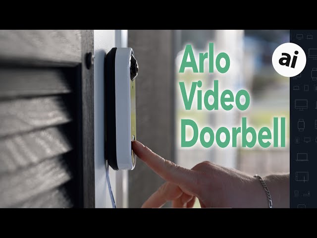 Review: Arlo Video Doorbell Is Better Than Ring