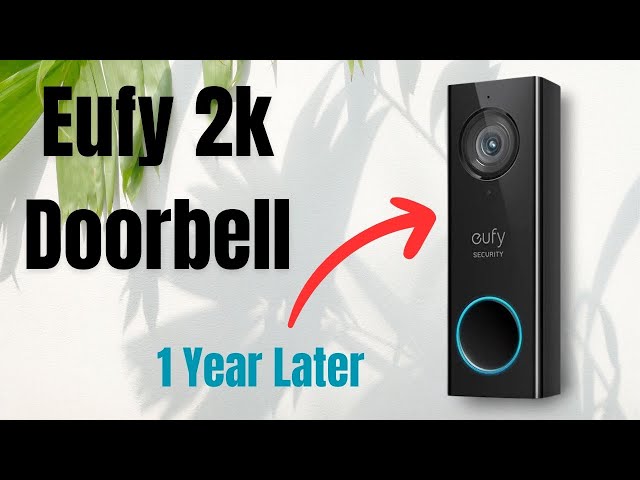 Eufy 2K Wired Doorbell Review - 1 YEAR LATER! | 2024