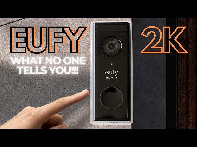 EUFY 2K WIRELESS DOORBELL - THE TRUTH! - YouTube