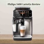 Philips 5400 LatteGo Review: Philips Newest Super Automatic Espresso Machine