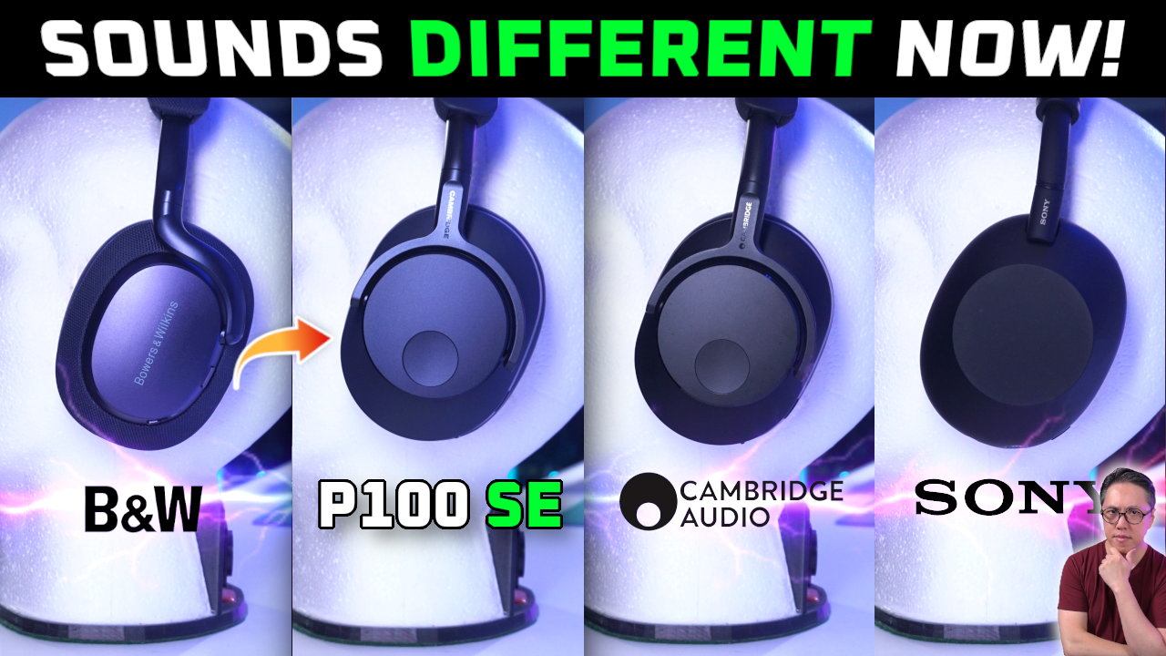 Did Not Expect This! Cambridge Audio P100 SE vs P100 vs Px7 S3 vs WH-1000XM6
