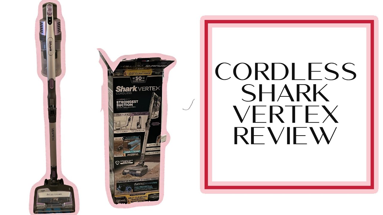 Cordless Shark Vertex Review - YouTube