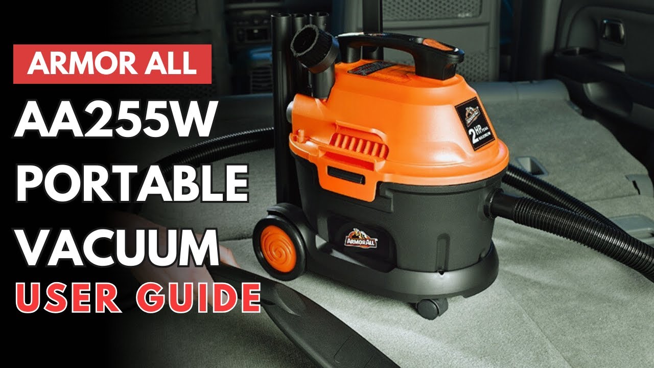Armor All AA255W Portable Wet/Dry Vacuum User Guide | Setup & Use