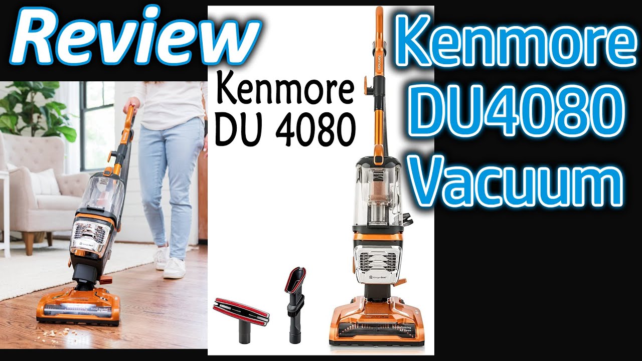 Review: Kenmore DU 4080 'Featherlite' Vacuum Cleaner