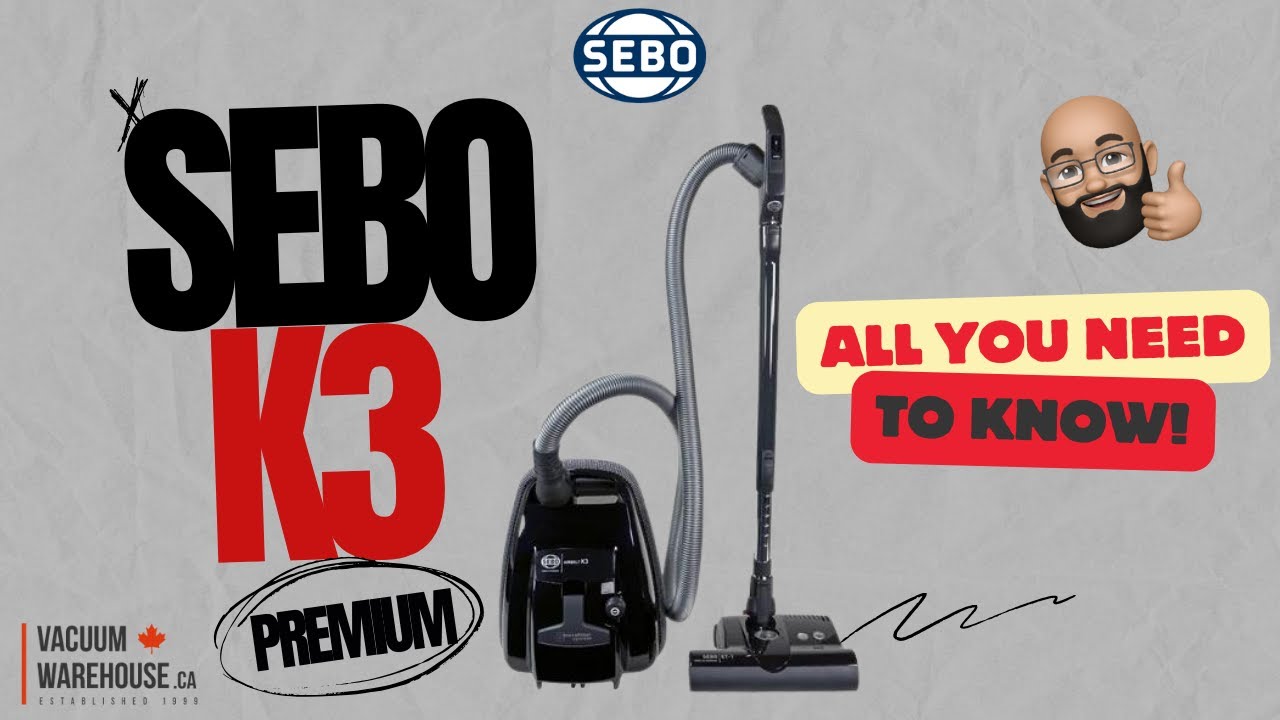 Sebo K3 Premium: Comprehensive Review and Demo - Vacuum Warehouse