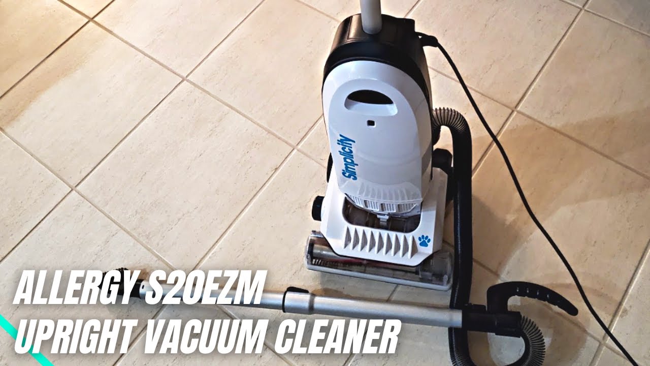 Allergy S20EZM Upright Vacuum Cleaner with HEPA Filter Review & How To Use