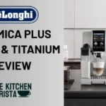 De'Longhi Dinamica Plus Review: Silver vs Titanium – Which One Should You Buy?
