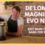 De'Longhi Magnifica Evo Next Review. Any Good?