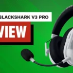 Razer Black Shark v3 Pro Review