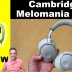 Cambridge Audio Melomania P100 Headphones Review
