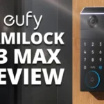 eufy FamiLock S3 Max Review - Next-Gen Security for Your Front Door!