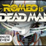 Romeo is a Dead Man | 1-Minute Game Review