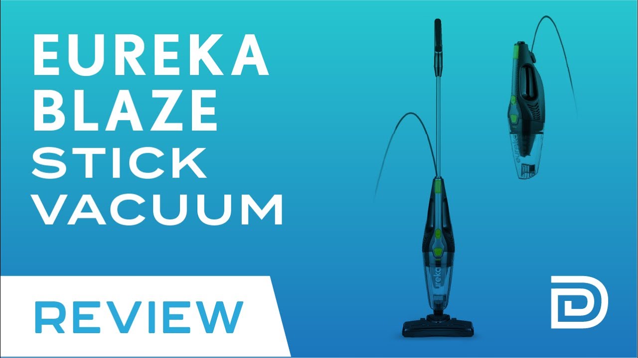 Eureka Blaze Stick Vacuum Cleaner Review