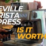 Breville Barista Express Review: Is It Worth It?