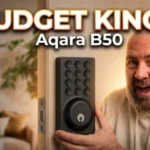 Aqara B50 Smart Lock - Why This Budget Option Crushes the Competition
