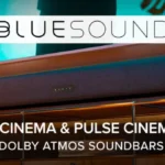 Bluesound Pulse Cinema & Pulse Cinema Mini Dolby Atmos Soundars Overview