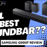 Samsung HW-Q990F 11.1.4 Dolby Atmos Soundbar Review – Another Year, Another Winner