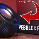 From BUDGET to BALLER!!! Creative Pebble X & Pebble X Plus