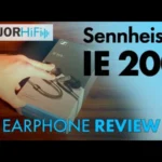 Sennheiser IE 200 Review: Newest and most Affordable Addition to the IE Series of Earphones