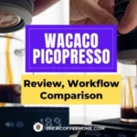 Wacaco Picopresso Review, Workflow and Comparison - A Detailed Walkthrough