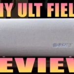 Sony ULT Field 5 review: Big bass in a small package!