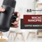 Wacaco Nanopresso Coffee Maker Review & Guide