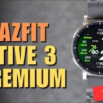 Amazfit Active 3 Premium im Test: Krass! So viel Technik für so wenig Geld!