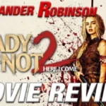 READY OR NOT 2: HERE I COME Movie Review (A Fun, But Less Novel Sequel)