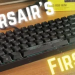 Our Review is Late... Corsair K65 RGB Mini Review!