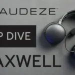 Audeze Maxwell Review - A New Titan!