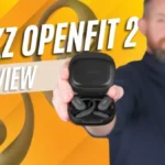 Shokz OpenFit 2 Earbuds Overview