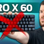 Don't buy the Logitech Pro X 60 keyboard.