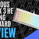 Glorious GMMK 3 HE Gaming Keyboard (Hardware) - Review | MKAU Gaming