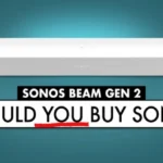 Is SONOS Worth the Money? SONOS SOUNDBAR Review! Sonos Beam Gen 2 Review