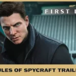007 First Light – Rules of Spycraft
