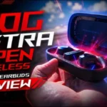 ROG Cetra Open Wireless Gaming Earbuds Review