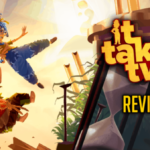 It Takes Two Review - THE BEST CO-OP GAME?