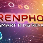 Renpho Smart Ring Review: Guide To Health Tracker