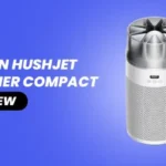 Dyson HushJet Purifier Compact Review: Whisper-Quiet Clean Air