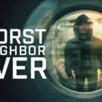 Worst Neighbor Ever – Review | Netflix True Crime Docuseries | Heaven of Horror
