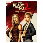 Ready or Not 2: Here I Come