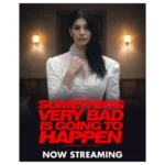 Something Very Bad Is Going to Happen, Season 1