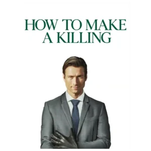 How to Make a Killing